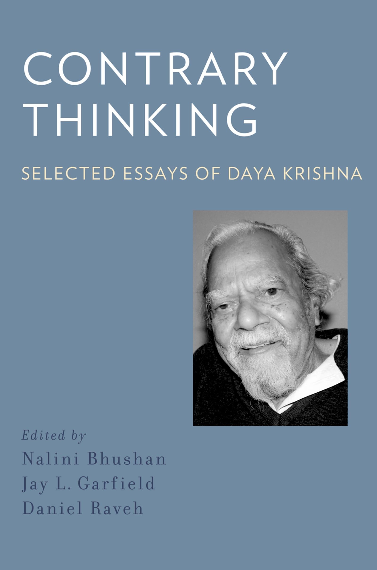 Contrary Thinking: Selected Essays of Daya Krishna,Used