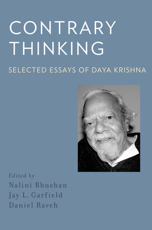 Contrary Thinking: Selected Essays of Daya Krishna,Used
