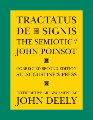 Tractatus de Signis: The Semiotic of John Poinsot,Used