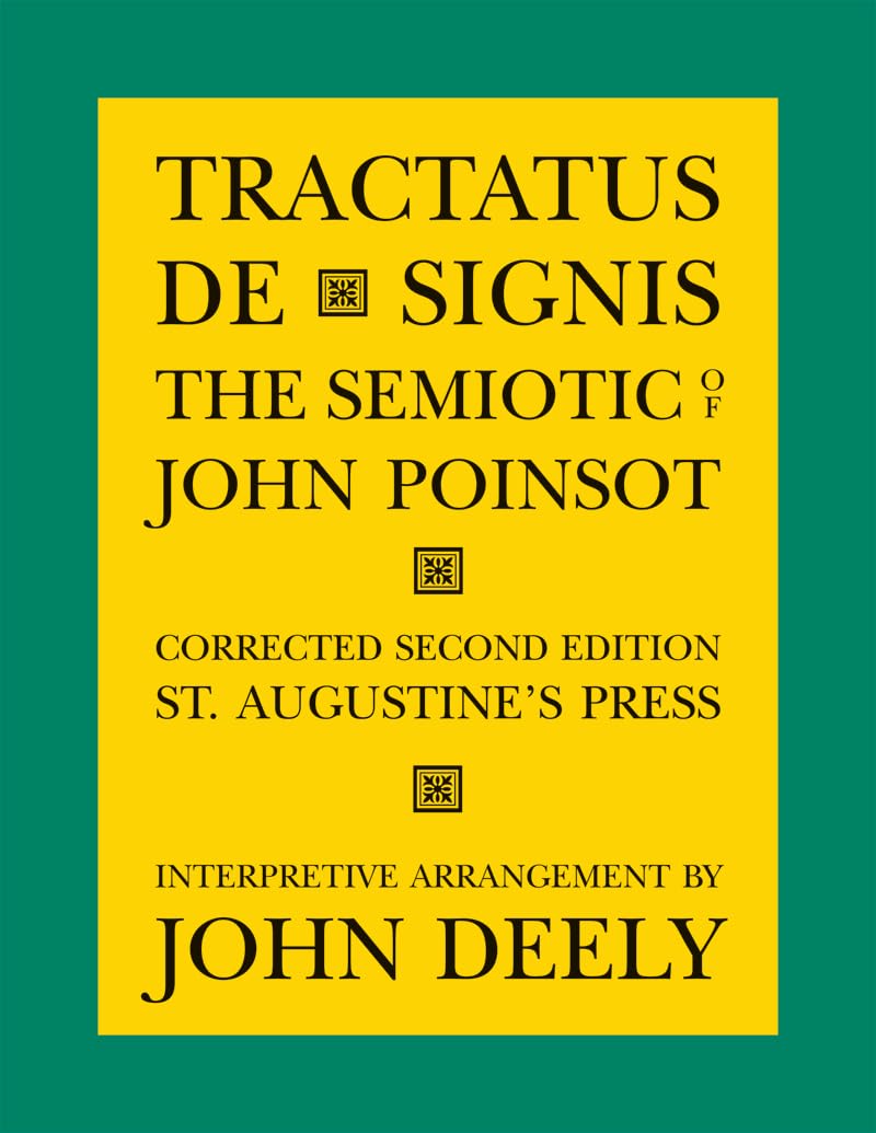Tractatus de Signis: The Semiotic of John Poinsot,Used