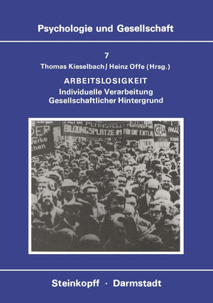 Arbeitslosigkeit: Individuelle Verarbeitung Gesellschaftlicher Hintergrund (Psychologie und Gesellschaft, 7) (German Edition),Used