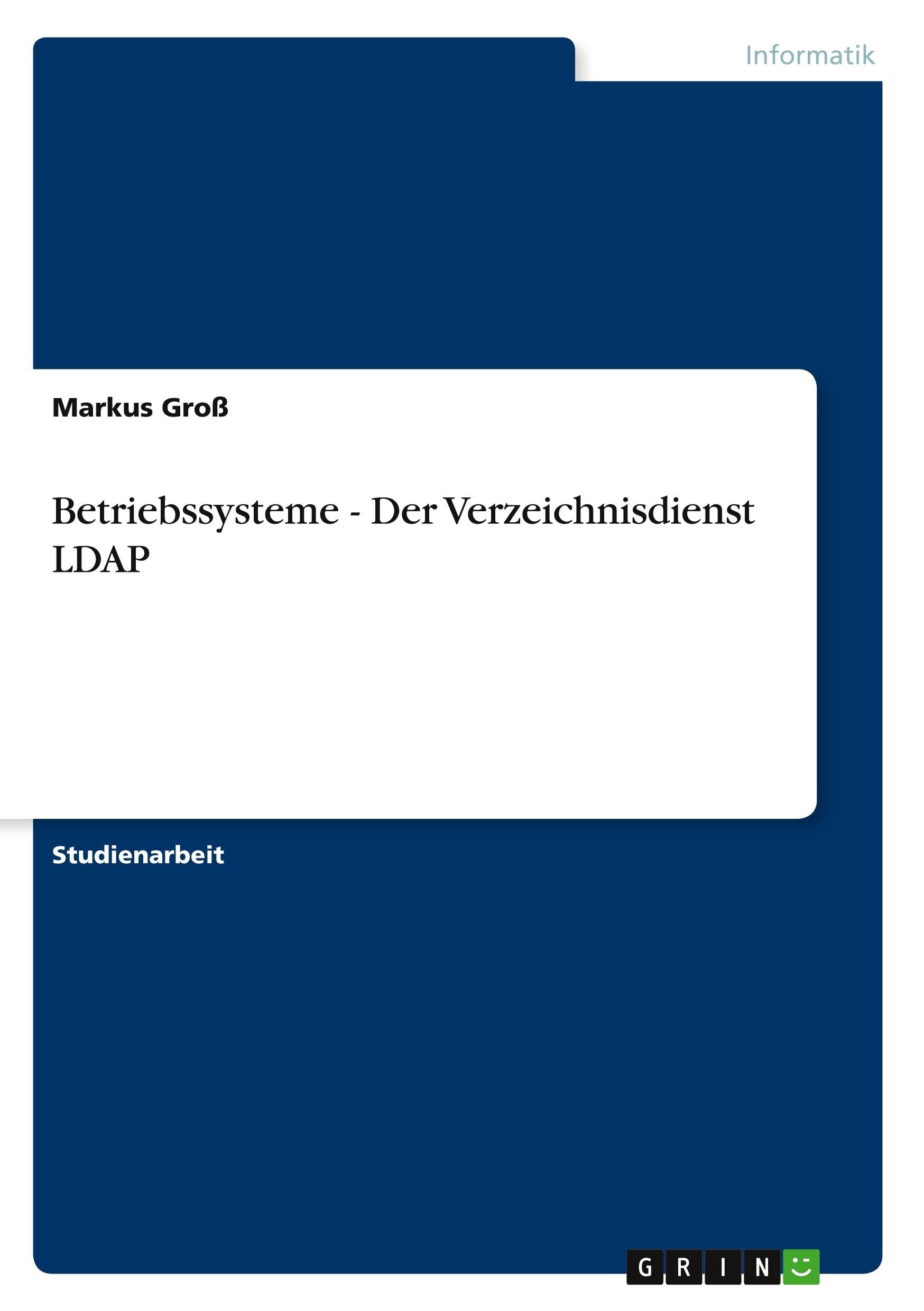 Betriebssysteme  Der Verzeichnisdienst LDAP (German Edition),Used