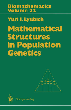Mathematical Structures in Population Genetics (Biomathematics, 22),Used