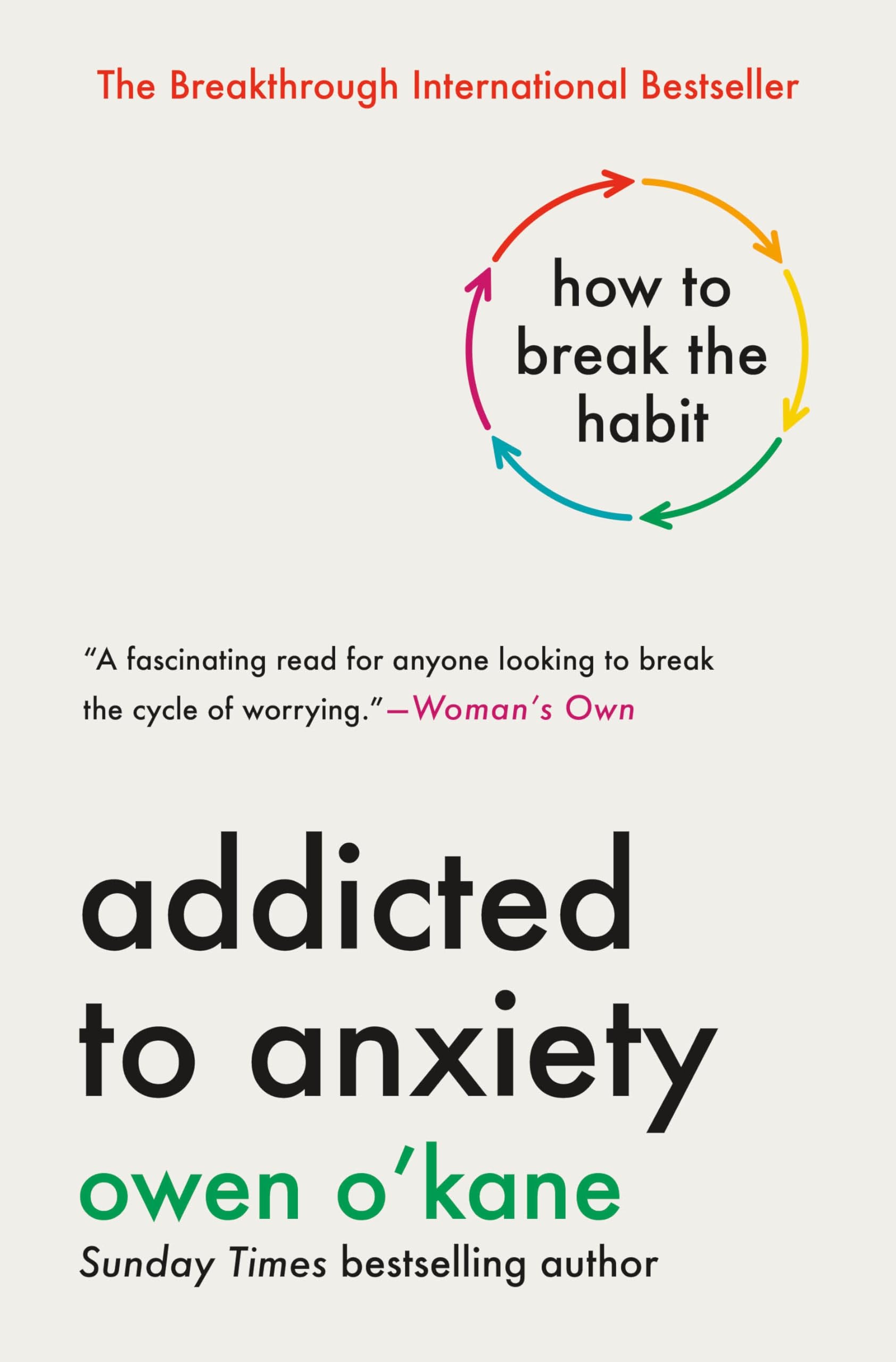 Addicted To Anxiety: How To Break The Habit