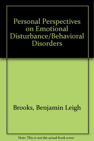 Personal Perspectives on Emotional Disturbance/Behavioral Disorders,Used