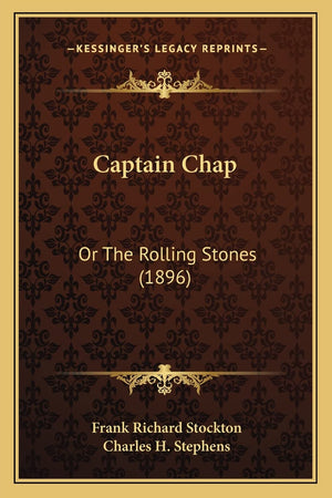 Captain Chap: Or The Rolling Stones (1896),Used