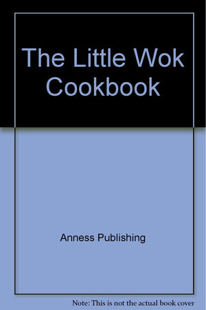 The Little Wok Cookbook,Used