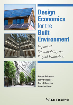Design Economics for the Built Environment: Impact of Sustainability on Project Evaluation,Used
