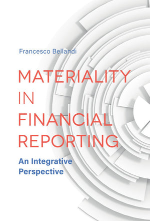 Materiality in Financial Reporting: An Integrative Perspective,Used