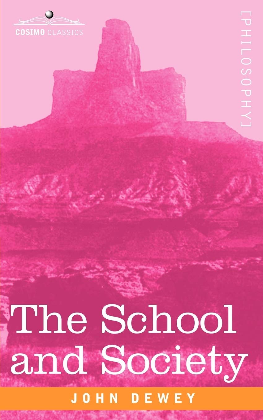 The School and Society,Used