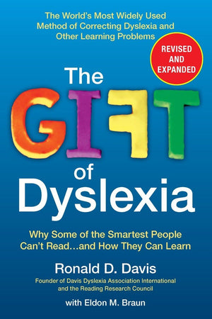 The Gift of Dyslexia: Why Some of the Smartest People Can't Read...and How They Can Learn, Revised and Expanded Edition,Used