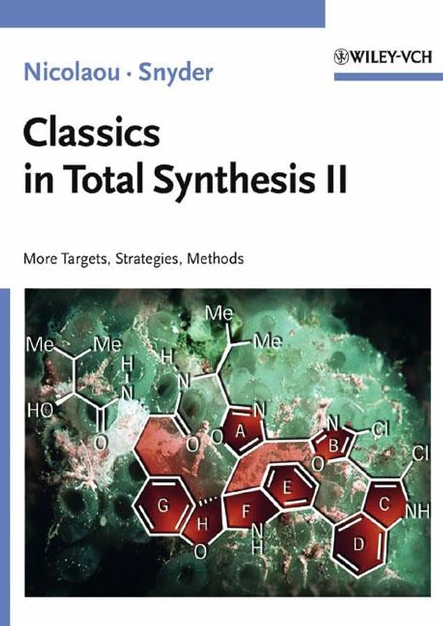 Classics in Total Synthesis II: More Targets, Strategies, Methods (Biotechnology: A MultiVolume Comprehensive Treatise),Used
