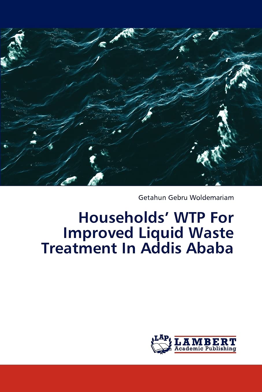 Households WTP For Improved Liquid Waste Treatment In Addis Ababa,Used