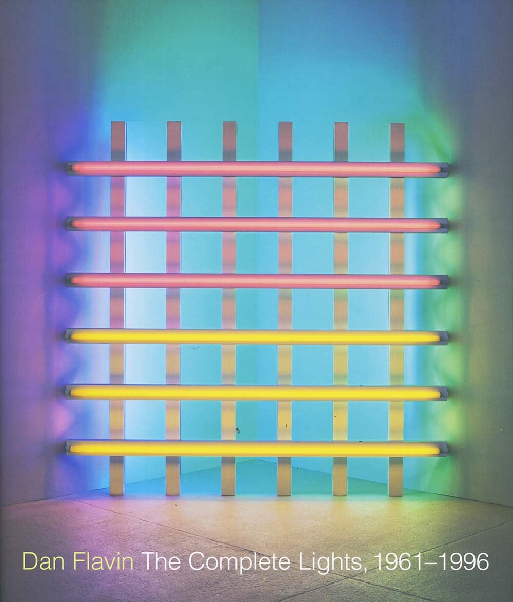 Dan Flavin: The Complete Lights, 19611996,Used