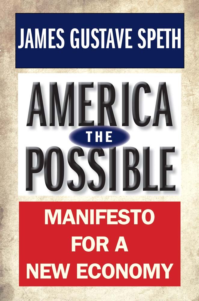 America the Possible: Manifesto for a New Economy (American Crisis S),Used