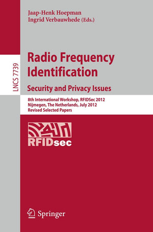 Radio Frequency Identification: Security and Privacy Issues: 8th International Workshop, RFIDSec 2012, Nijmegen, The Netherlands,Used