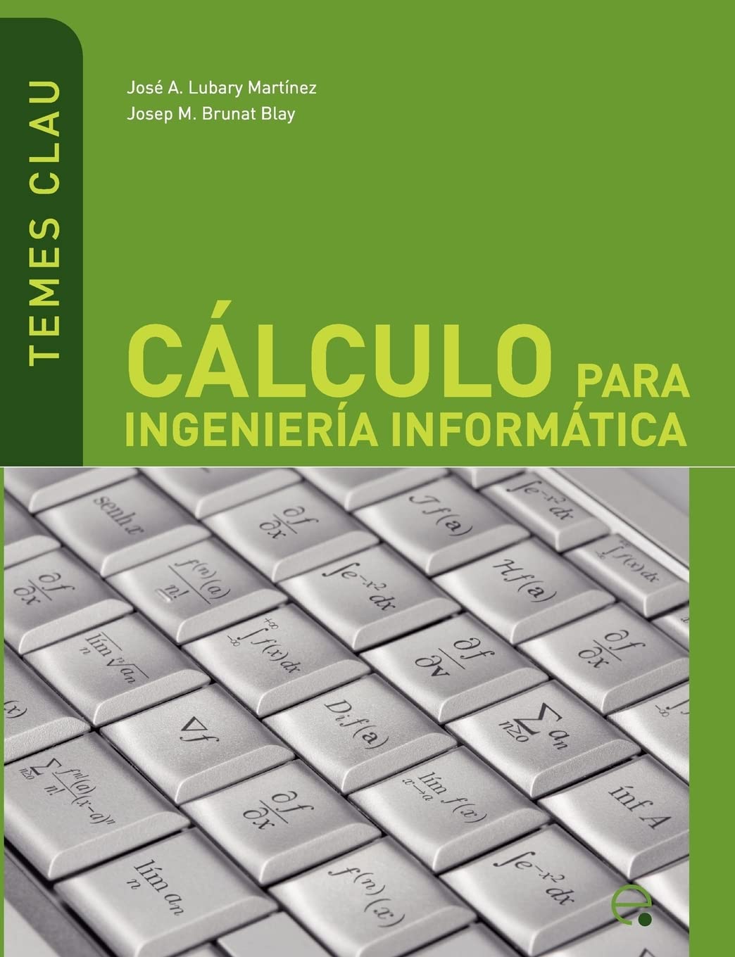 Clculo Para Ingeniera Informtica (Spanish Edition),Used