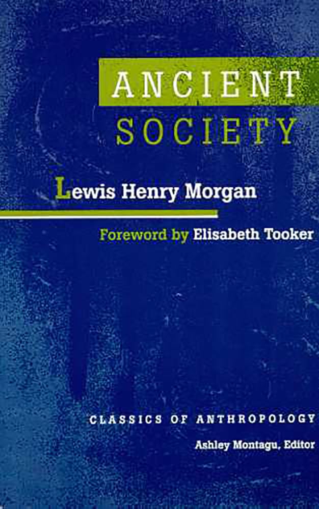 Ancient Society (Classics of Anthropology),Used