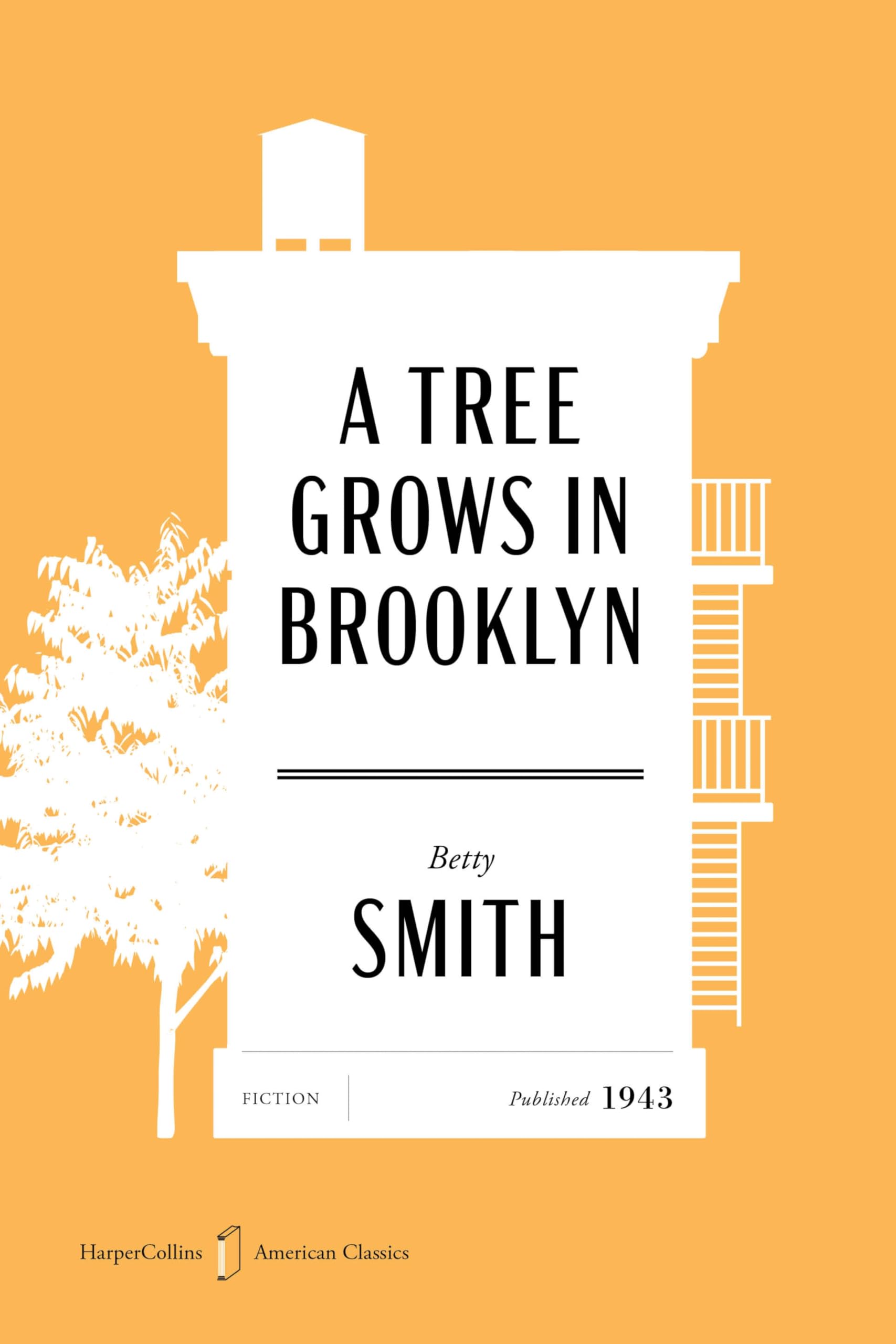 A Tree Grows In Brooklyn American Classics Edition (Harpercollins American Classics)