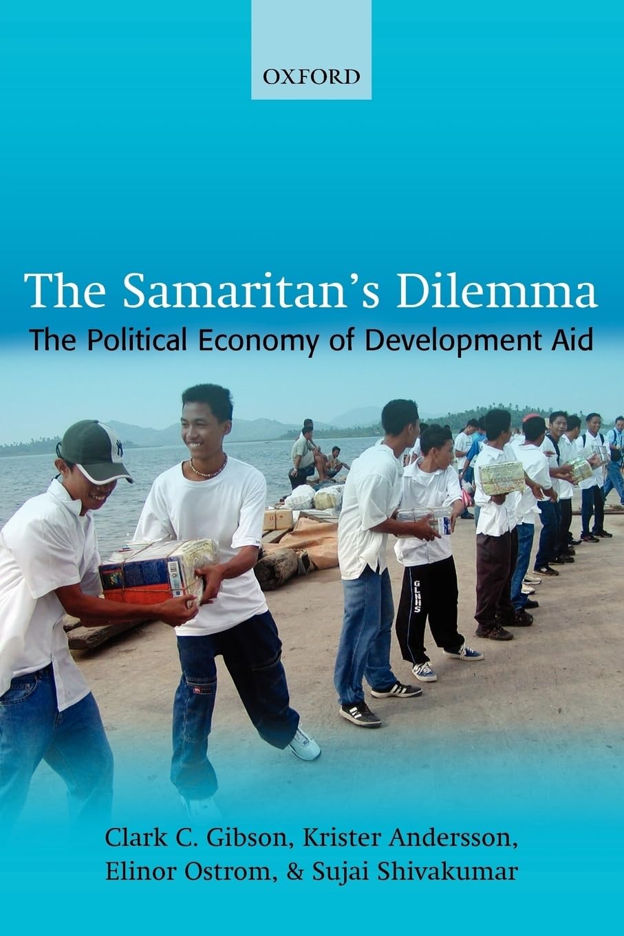 The Samaritan's Dilemma: The Political Economy of Development Aid,Used