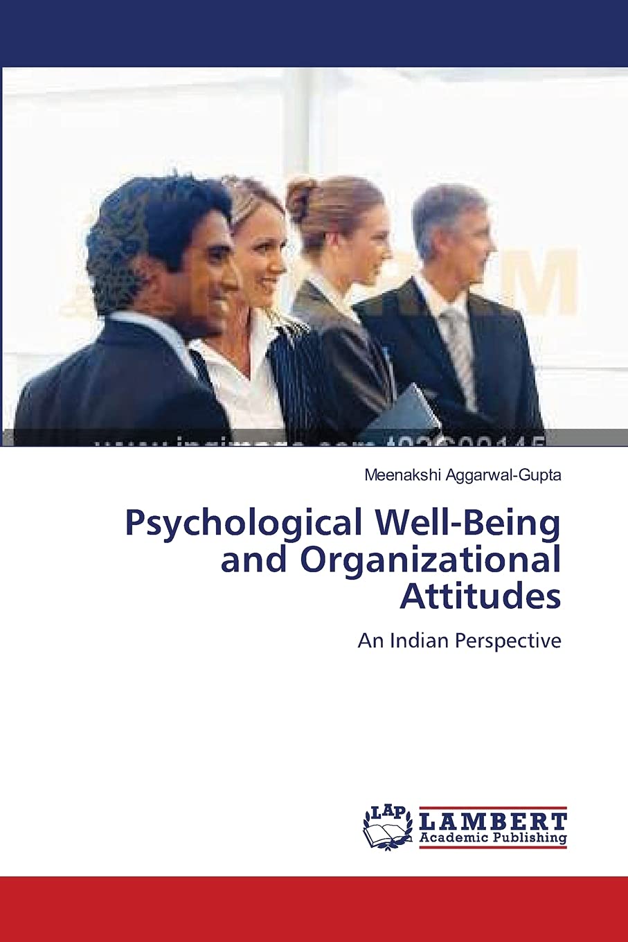 Psychological WellBeing and Organizational Attitudes: An Indian Perspective,Used