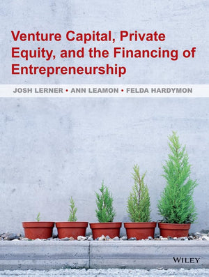 Venture Capital, Private Equity, And The Financing Of Entrepreneurship: The Power Of Active Investing