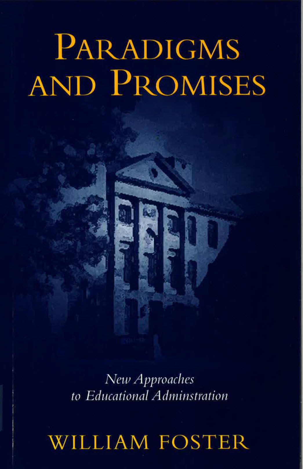 Paradigms and Promises (Frontiers of Education),Used