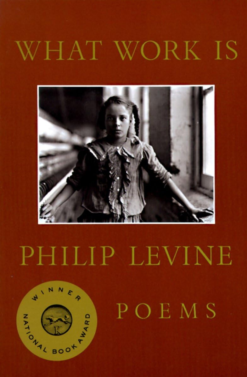 What Work Is: Poems,Used