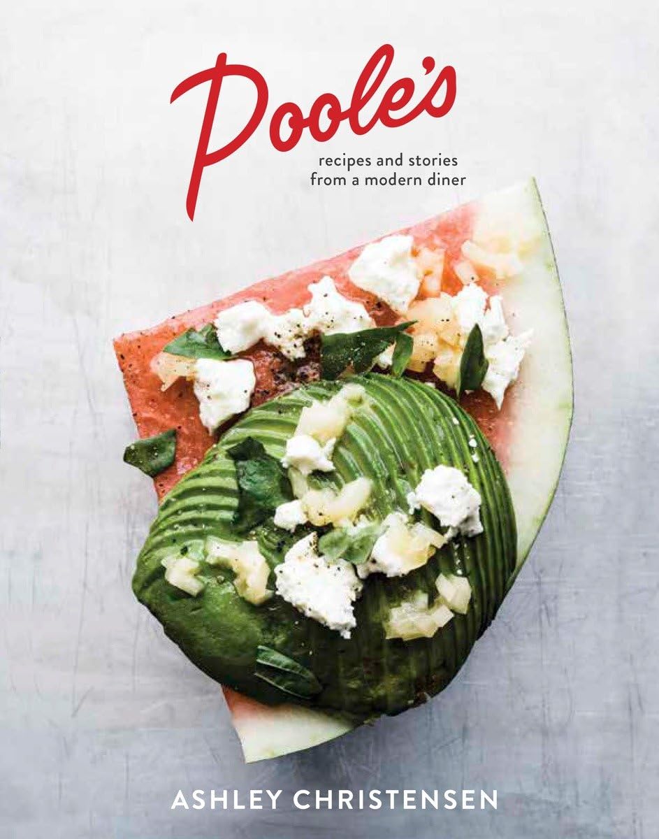 Poole'S: Recipes And Stories From A Modern Diner [A Cookbook]