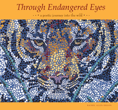 Through Endangered Eyes: A Poetic Journey into the Wild,New