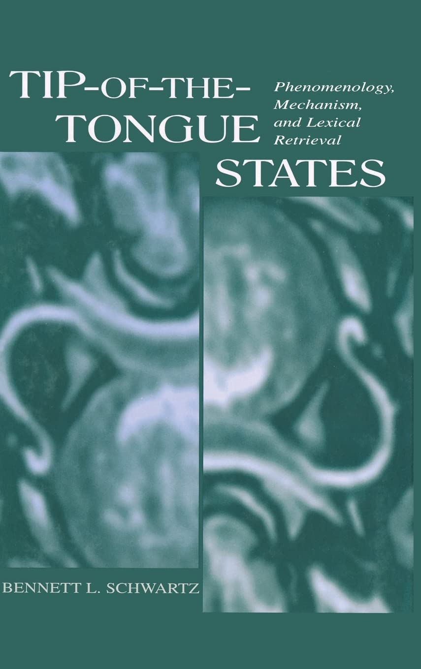 Tipofthetongue States: Phenomenology, Mechanism, and Lexical Retrieval,Used