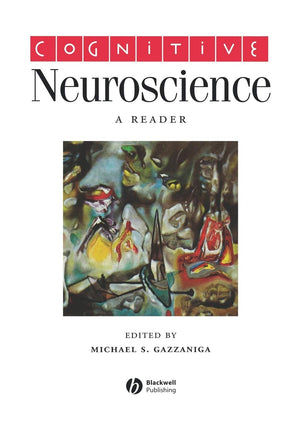 Cognitive Neuroscience: A Reader,New