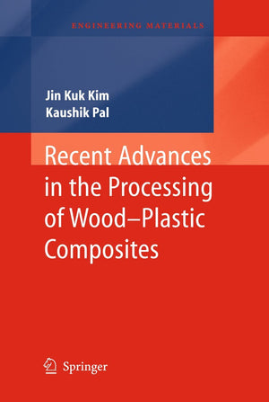 Recent Advances In The Processing Of Woodplastic Composites (Engineering Materials, 32),Used