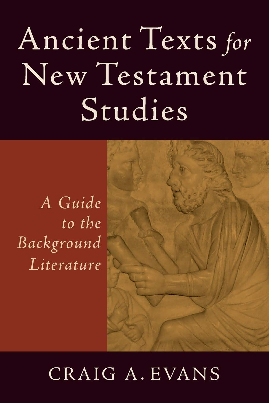Ancient Texts for New Testament Studies: A Guide to the Background Literature,Used