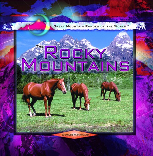 The Rocky Mountains (Great Mountain Ranges of the World),Used