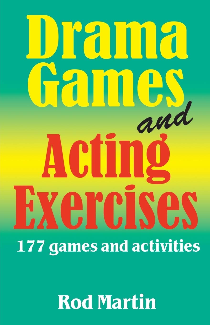 Drama Games and Acting Exercises: 177 Games and Activities for Middle School,Used