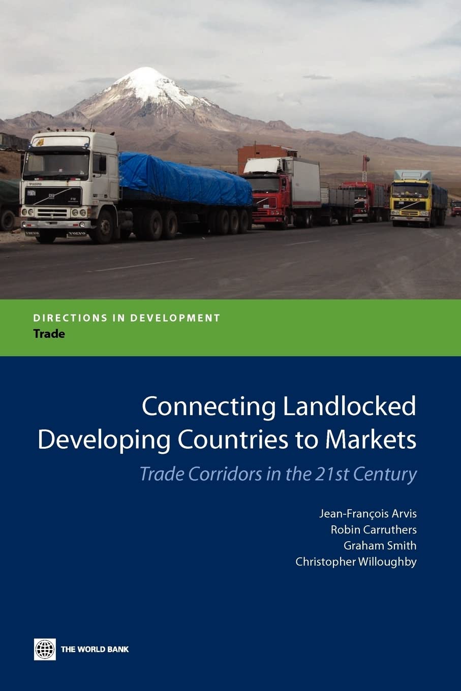 Connecting Landlocked Developing Countries To Markets: Trade Corridors In The 21St Century (Directions In Development),Used