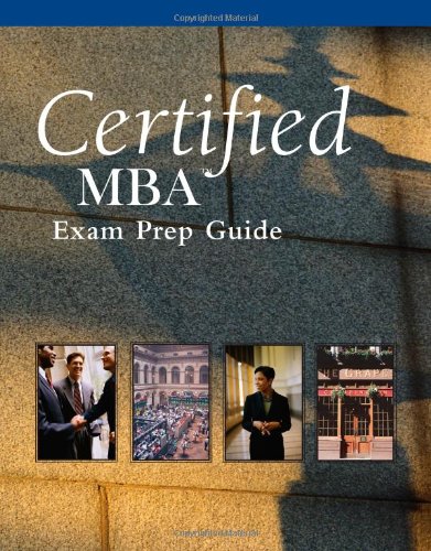 Certified Mba Exam Prep Guide,New