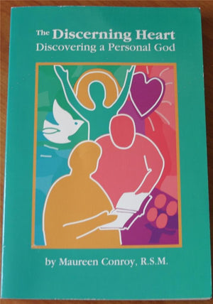 The Discerning Heart: Discovering a Personal God,Used