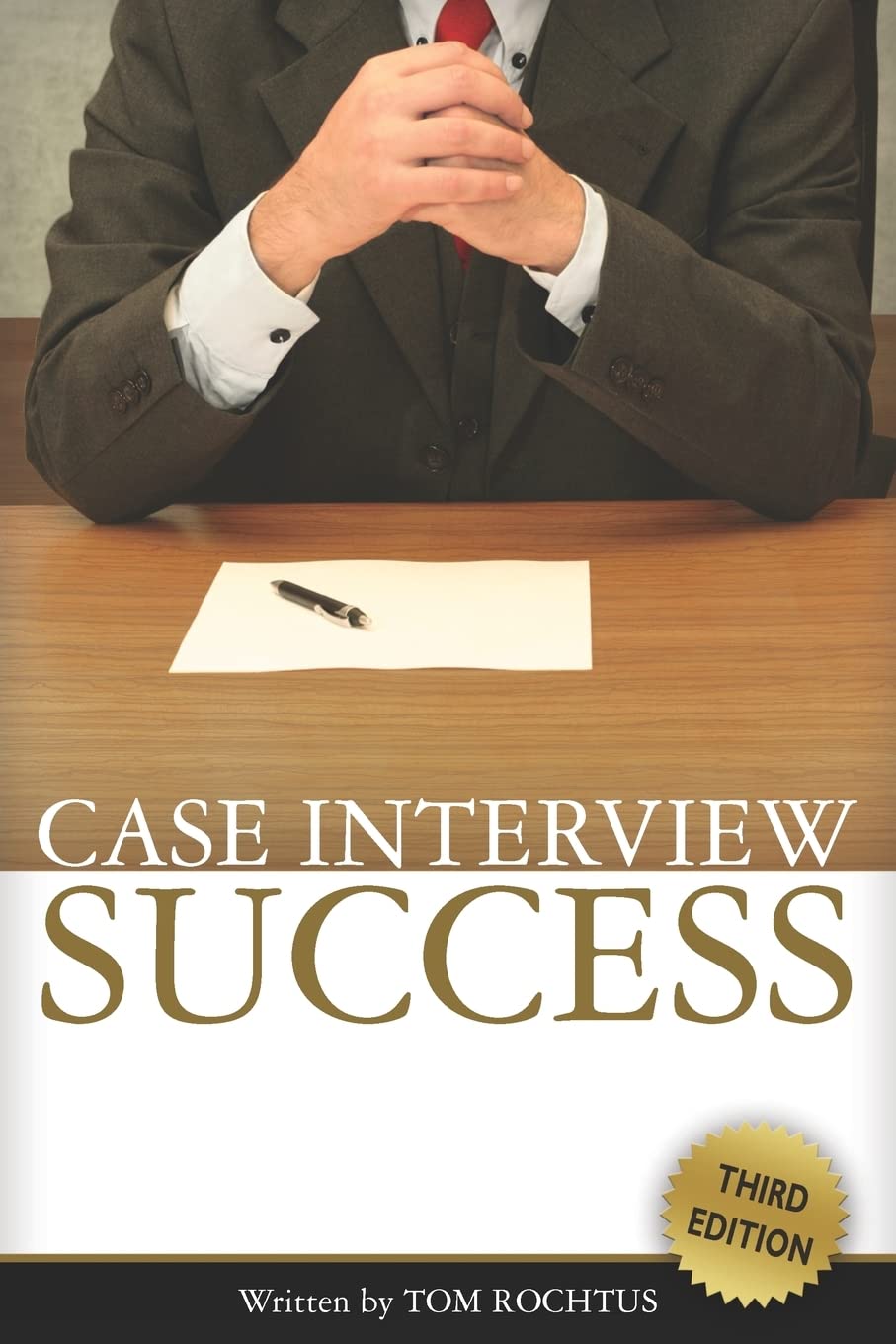 Case Interview Success, 3rd Edition,Used