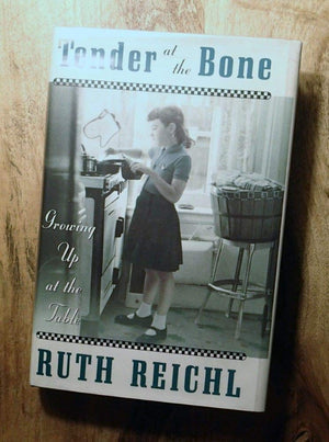 Tender At The Bone: Growing Up At The Table,New