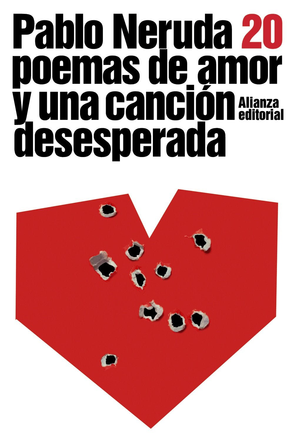Veinte poemas de amor y una cancin desesperada (Literatura / Literature) (Spanish Edition),Used
