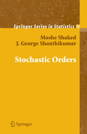 Stochastic Orders (Springer Statistics)