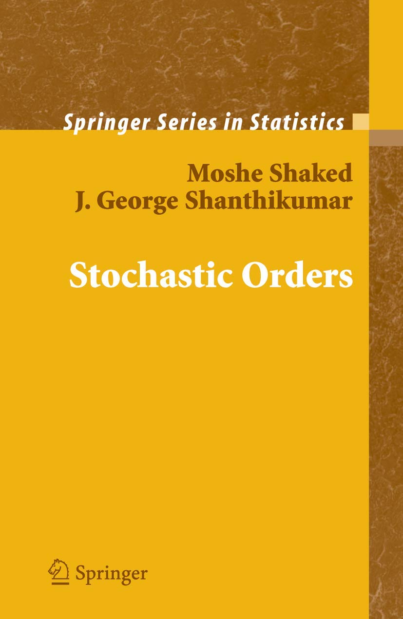 Stochastic Orders (Springer Statistics)
