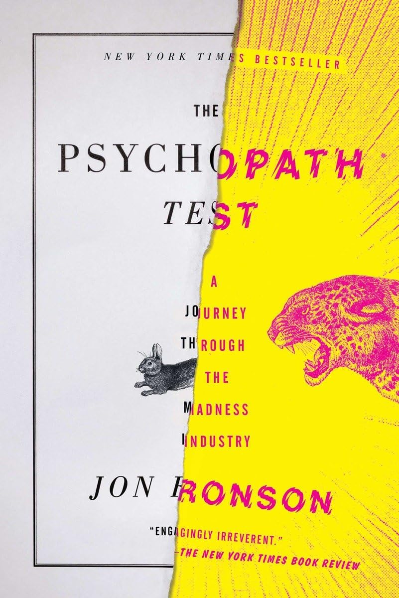 The Psychopath Test: A Journey Through the Madness Industry,Used