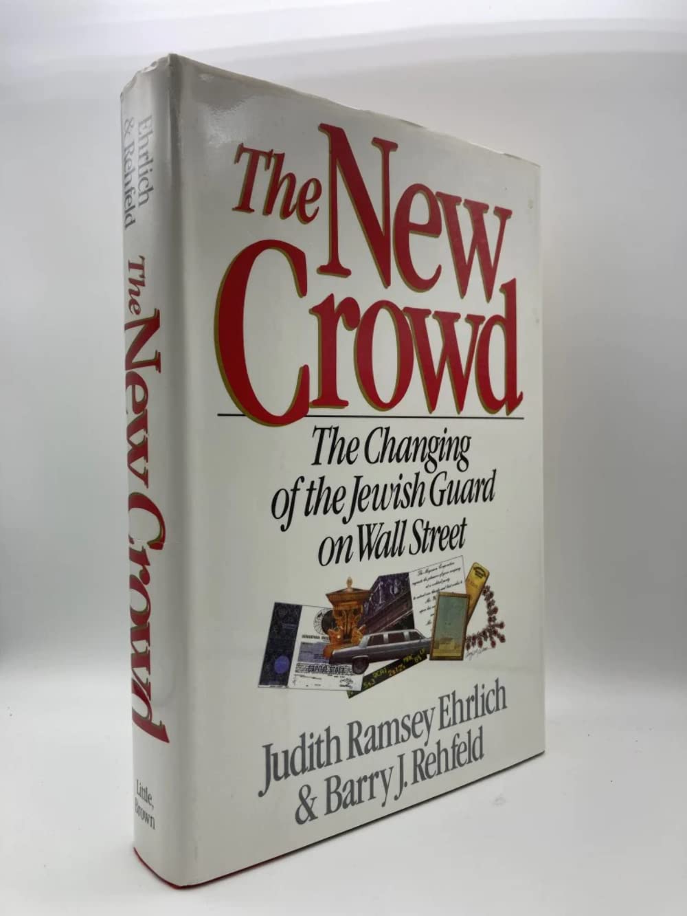 The New Crowd: The Changing of the Jewish Guard on Wall Street,New