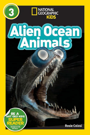 Alien Ocean Animals (National Geographic Kids Readers, Level 3),New