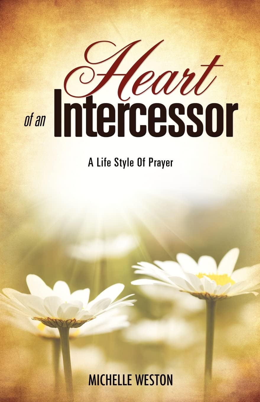 Heart Of An Intercessor,Used