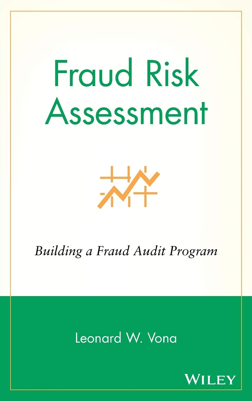 Fraud Risk Assessment: Building a Fraud Audit Program,Used