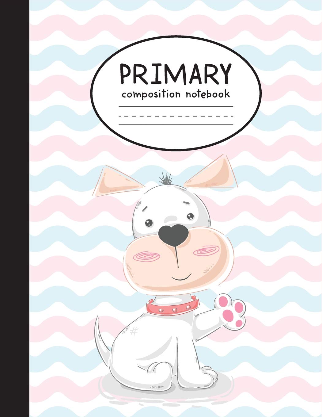 Primary Composition Notebook: Cute Puppy Dog  Story Space and Dashed Mid Line For Kids Grade K2  Notebook For Kids,Used